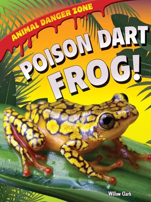 cover image of Poison Dart Frog!